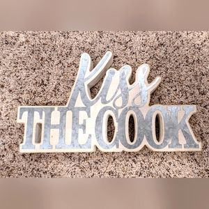 Kitchen sign Kiss THE COOK